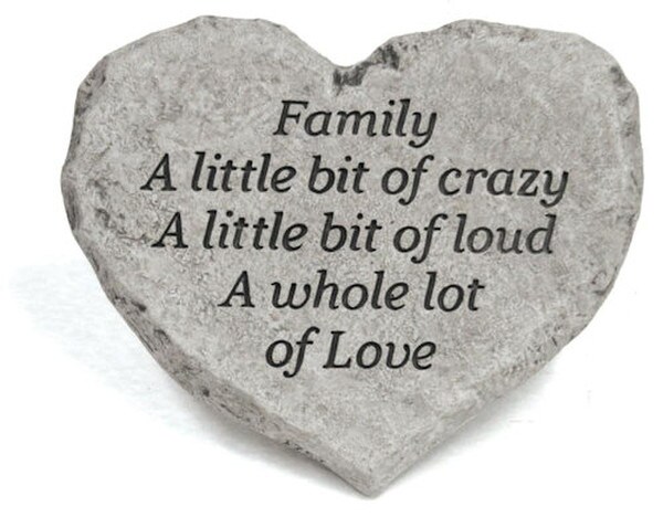 Heart Stone Crazy Family Love Writing a saying on top of the statue